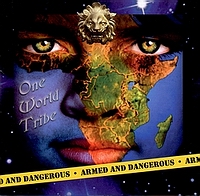 Armed and Dangerous from One World Tribe